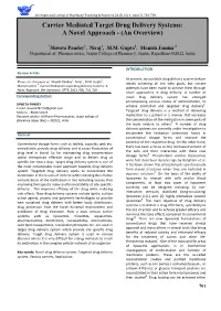 Carrier Mediated Target Drug Delivery Systems