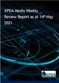 KPDA Media Weekly Review Report As at 14 2021