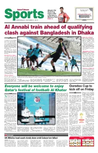 Al Khater Kick Off on Friday QNA Shahania, Al Ahli, Umm Salal, Sc.Qa Will Be Unveiled on Qatar Na- Doha Al Rayyan and Al Wakrah