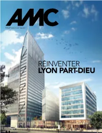 Réinventer Lyon Part-Dieu Réinventer Lyon Part-Dieu Réinventer Lyon Part-Dieu