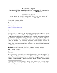 The Province in Boyacá: Territorial, Historical and Functional Unit of Planning in the Management of Endogenous Regional Development, 2004-2011