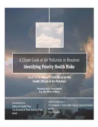 A Closer Look at Air Pollution in Houston: Identifying Priority Health Risks