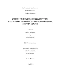 Study of the Diffusion and Solubility for a Polyethylene-Cyclohexane System Using Gravimetric Sorption Analysis