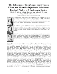 The Influence of Pitch Count and Type on Elbow and Shoulder Injuries in Adolescent Baseball Pitchers: a Systematic Review Nicole R