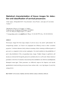Statistical Characterization of Tissue Images for Detec- Tion and Classification of Cervical Precancers