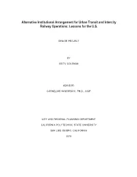 Alternative Institutional Arrangement for Urban Transit and Intercity Railway Operations: Lessons for the U.S