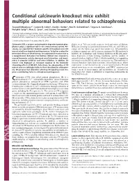 Conditional Calcineurin Knockout Mice Exhibit Multiple Abnormal Behaviors Related to Schizophrenia