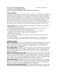 OLLI CAL, 2020 Fall Online Syllabus Instructor: Pete Elman Course Title: "It's All About the Song" Sub-Title: "The Mount Olympus of American Pop-Rock Songwriters"