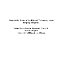 Stakeholder Views of the Place of Technology in the Flagship Programs
