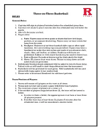 Three-On-Three Basketball RULES General Rules