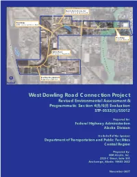 West Dowling Road Connection Project Revised Environmental Assessment & Programmatic Section 4(F)/6(F) Evaluation STP-0532(5)/55012