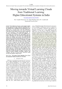 Moving Towards Virtual Learning Clouds from Traditional Learning