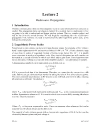 Radiowave Propagation 1 Introduction Wireless Communication Relies on Electromagnetic Waves to Carry Information from One Point to Another