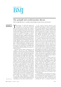 The Polypill and Cardiovascular Disease May Be Appropriate for Secondary, but Perhaps Not for Primary Prevention