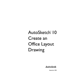 Autosketch 10 Create an Office Layout Drawing