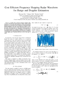 Cost Efficient Frequency Hopping Radar Waveform for Range And