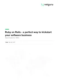 Ruby​ ​On​ ​Rails​ ​-​ ​A​ ​Perfect​ ​Way​ ​To​ ​Kickstart