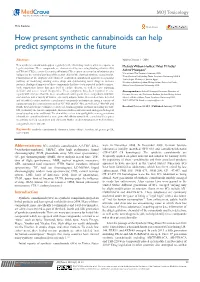 How Present Synthetic Cannabinoids Can Help Predict Symptoms in the Future