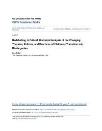 Redshirting: a Critical, Historical Analysis of the Changing Theories, Policies, and Practices of Children's Transition Into Kindergarten