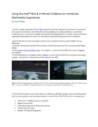 Using the Intel® NUC 8 in VR and Fulldome for Immersive Multimedia Experiences by Audri Phillips