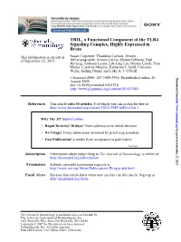 Brain Signaling Complex, Highly Expressed in TRIL, a Functional