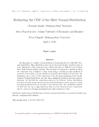 Evaluating the CDF of the Skew Normal Distribution