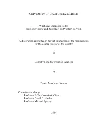 Problem Finding and Its Impact on Problem Solving. a Dissertation Su