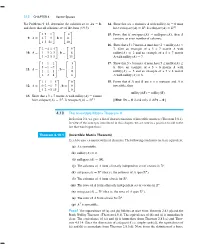 The Invertible Matrix Theorem II in Section 2.8, We Gave a List of Characterizations of Invertible Matrices (Theorem 2.8.1)