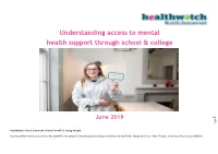Understanding Access in Schools to Mental Health Support 2019