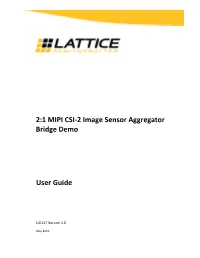 2:1 MIPI CSI-2 Image Sensor Aggregator Bridge Demo