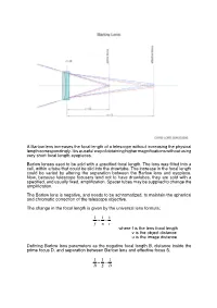 A Barlow Lens Increases the Focal Length of a Telescope Without Increasing the Physical Length Correspondingly
