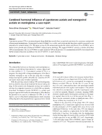 Combined Hormonal Influence of Cyproterone Acetate and Nomegestrol Acetate on Meningioma: a Case Report