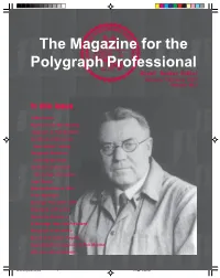 The Magazine for the Polygraph Professional Stuart Senter, Editor January/ Febraury 2007 Volume 40,1