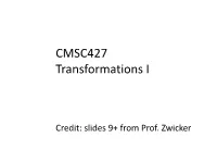 CMSC427 Transformations I