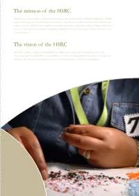 The Mission of the HSRC the Vision of the HSRC