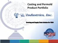 Casting and Permold Product Portfolio
