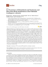 Co-Occurrence of Tetrodotoxin and Saxitoxins and Their Intra-Body Distribution in the Puﬀerﬁsh Canthigaster Valentini