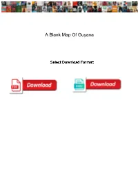 A Blank Map of Guyana