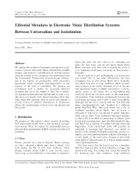 Editorial Metadata in Electronic Music Distribution Systems: Between Universalism and Isolationism