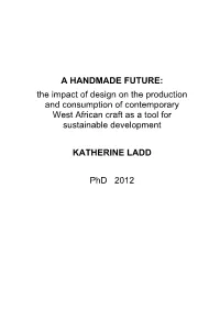 A Handmade Future:The Impact of Design on the Productionand