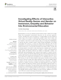 Investigating Effects of Interactive Virtual Reality Games and Gender on Immersion, Empathy and Behavior Into Environmental Education