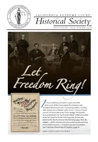 Let Freedom Ring!” Exhibit Presented at the 2013 State Fair by the Third Appellate District and Published for the First Time on the Following Pages