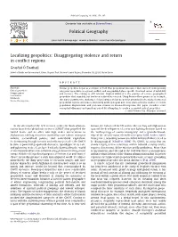 Localizing Geopolitics: Disaggregating Violence and Return in Conﬂict Regions