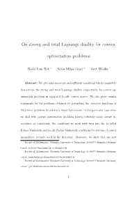On Strong and Total Lagrange Duality for Convex Optimization Problems