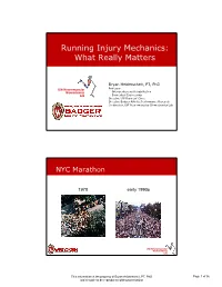 Running Injury Mechanics: What Really Matters
