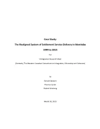 Case Study: the Realigned System of Settlement Service Delivery In