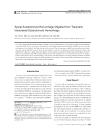 Spinal Subarachnoid Hemorrhage Migrated from Traumatic Intracranial Subarachnoid Hemorrhage