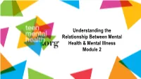 Understanding the Relationship Between Mental Health & Mental