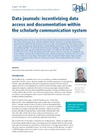 Data Journals: Incentivizing Data Access and Documentation Within the Scholarly Communication System