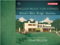 ENGLISH MUSIC for STRINGS Britten • Bliss • Bridge • Berkeley